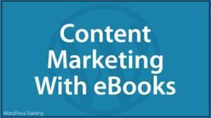Content Marketing With eBooks