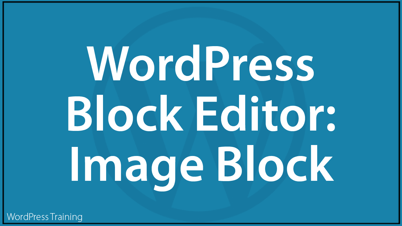 WordPress Block Editor Image Block