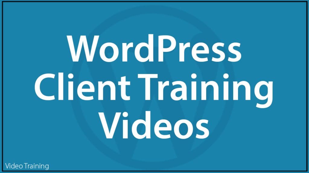 WPTV-0002-WordPress Client Training Videos