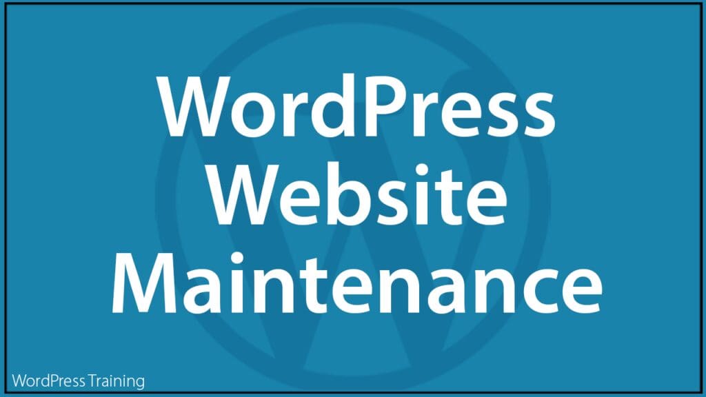 WordPress Site Maintenance